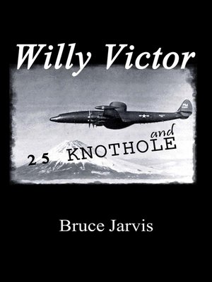 cover image of Willy Victor and 25 Knot Hole